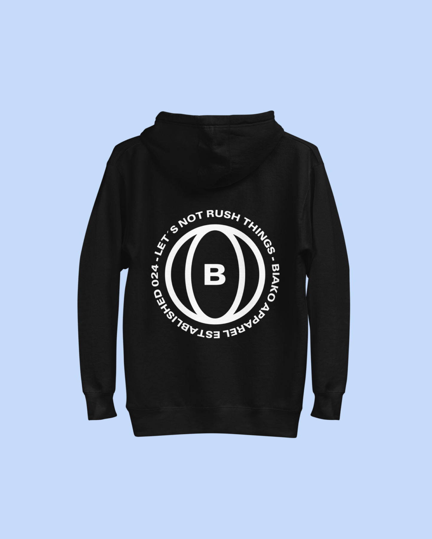 LET´S NOT RUSH THINGS UNISEX HOODIE